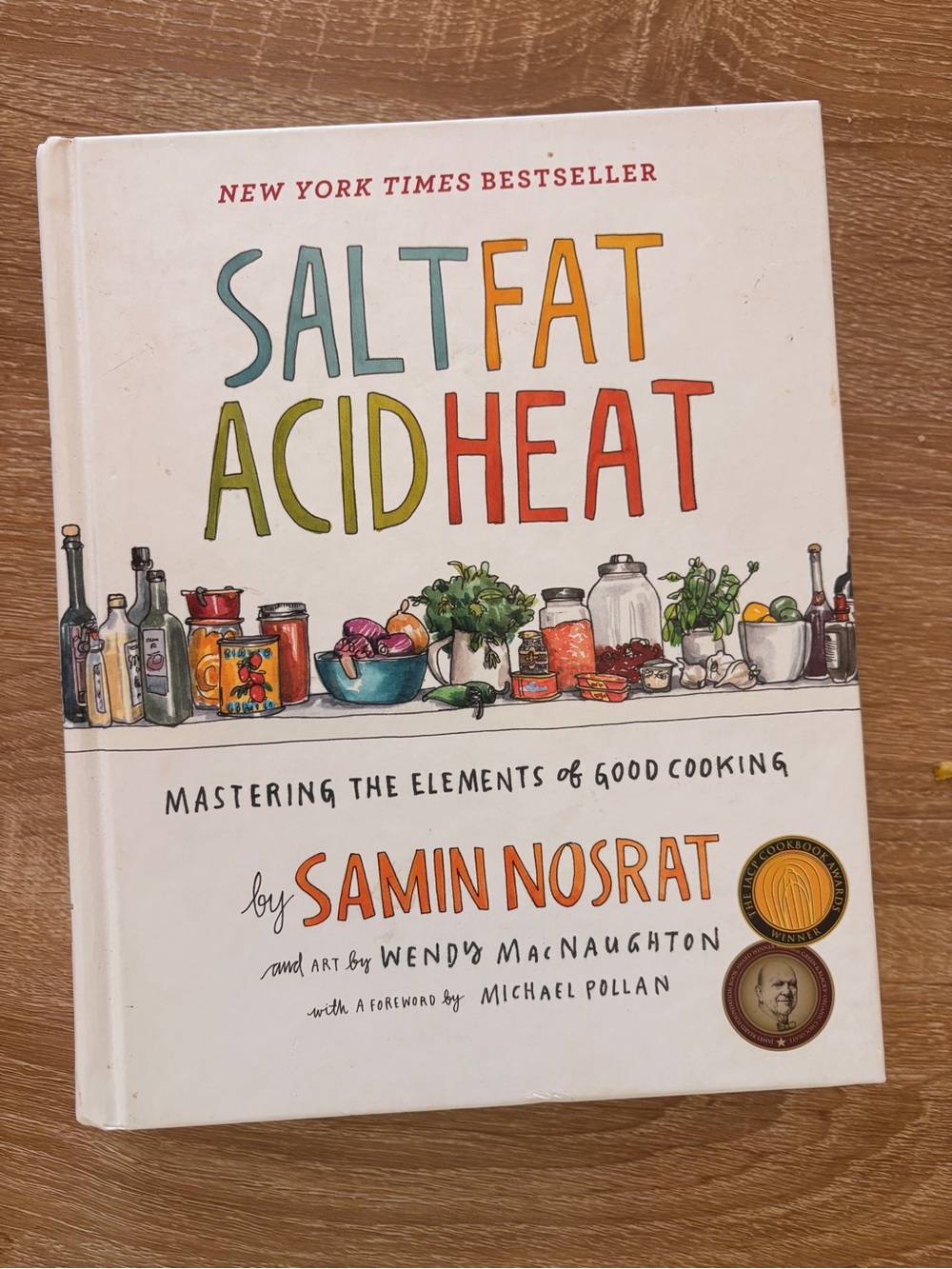 Salt Fat Acid Heat by Samin Nosrat | Hardcover Award-Winning Cookbook